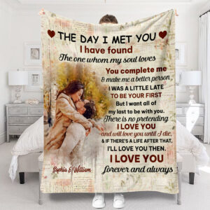 The Day I Met You Personalized Couple Blanket Gift On Valentines Day