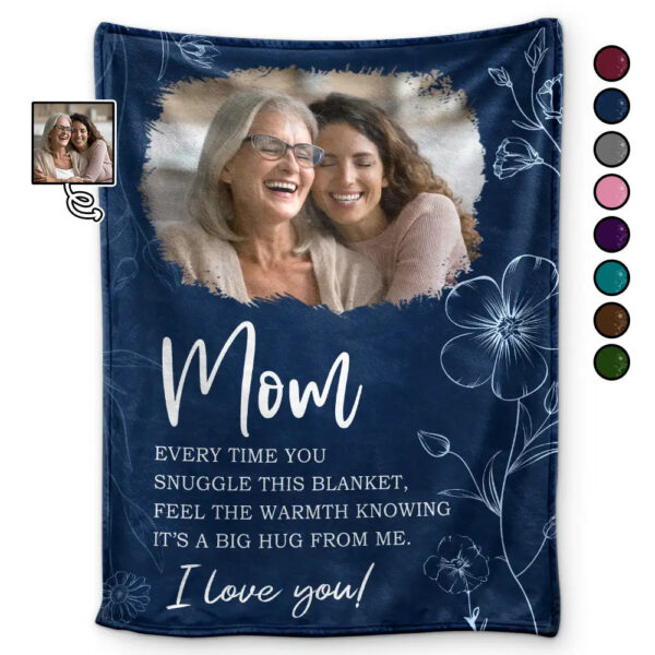 Custom Photo Mom Grandma Every Time You Snuggle This Blanket - Personalized Fleece Blanket, Sherpa Blanket