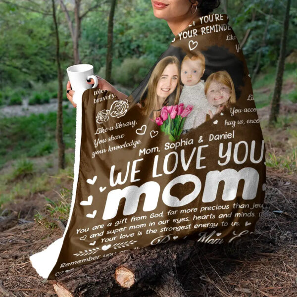 Custom Photo Remember You Are The Best Mom Ever - Personalized Fleece Blanket, Sherpa Blanket