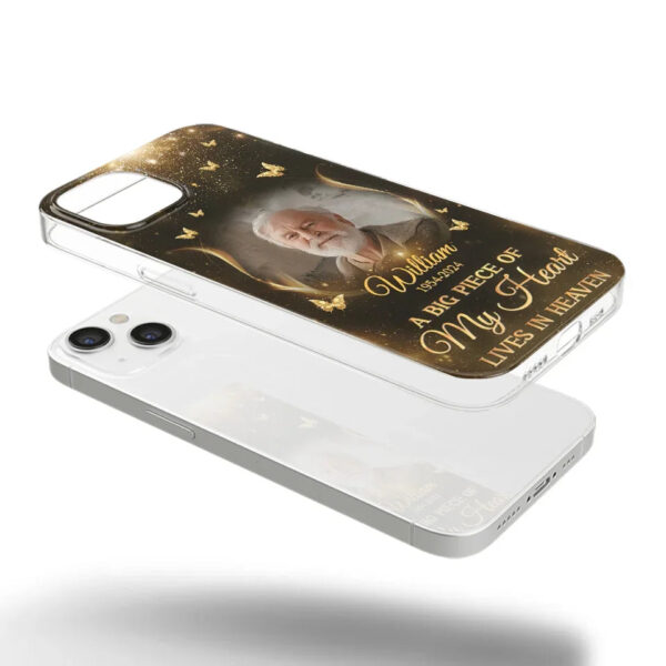 Custom Photo A Big Piece Of My Heart Memorial Clear Phone Case Sympathy Gift For Family Members