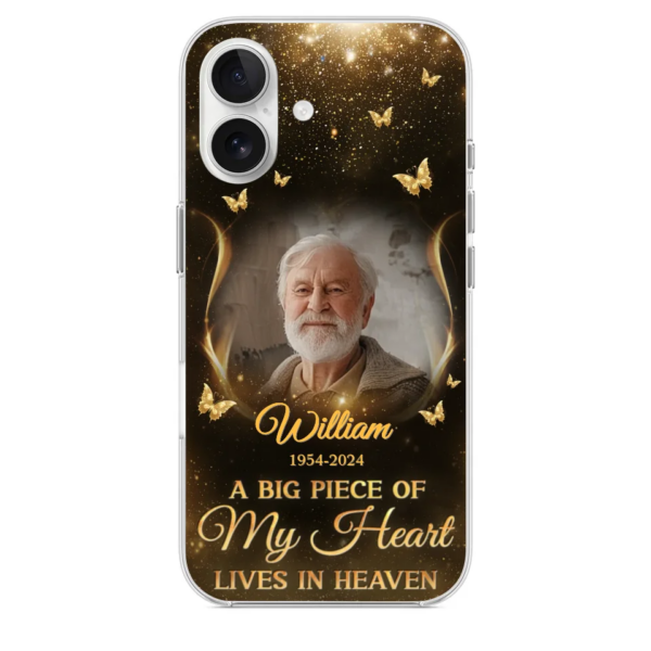 Custom Photo A Big Piece Of My Heart Memorial Clear Phone Case Sympathy Gift For Family Members