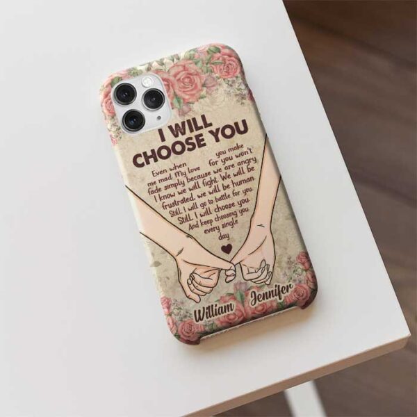 I Will Choose You Every Single Day Personalized Phone Case Gift For Couples