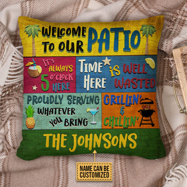 Patio Welcome Proudly Serving Custom Pillow